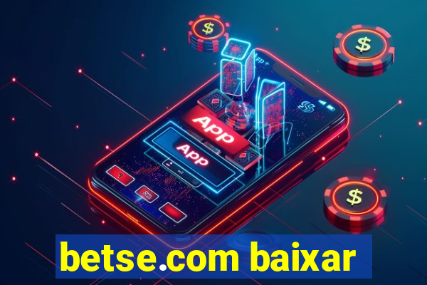 betse.com baixar